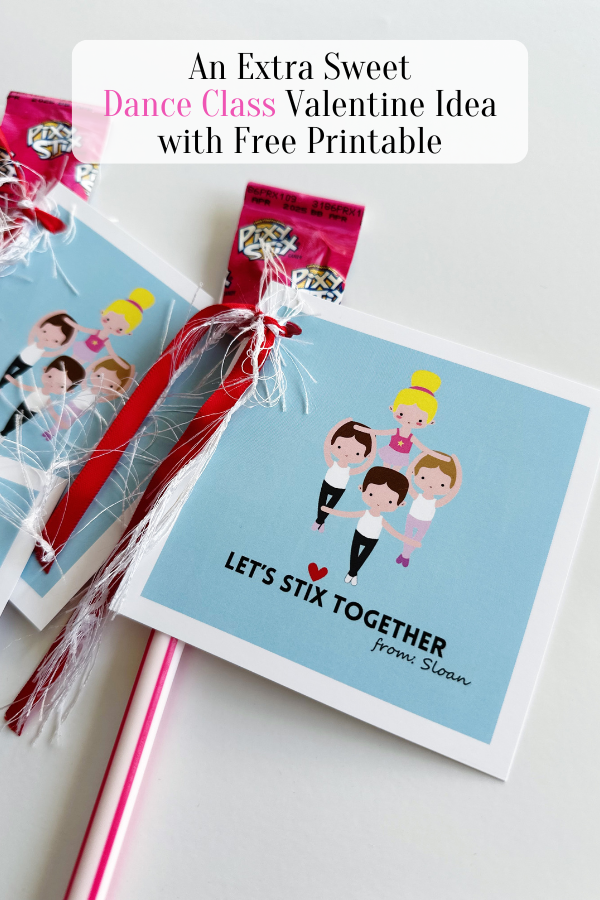 An extra sweet dance class valentine idea with free "Let's Stix Together" printable. 